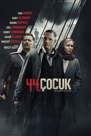 44. Çocuk - Child 44