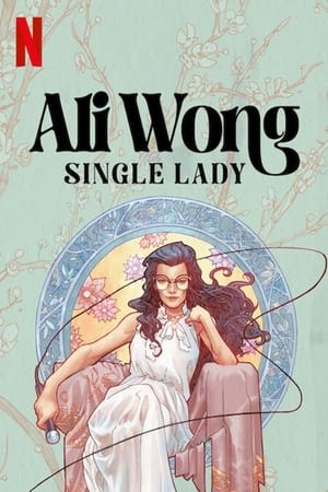 Ali Wong: Single Lady