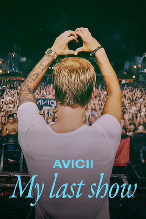 Avicii - Son Konserim - Avicii - My Last Show