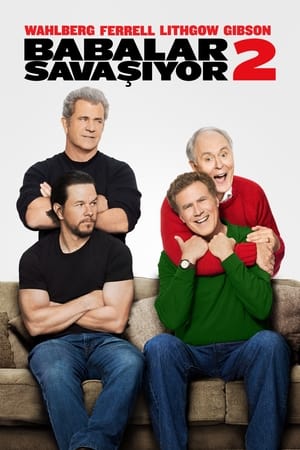 Babalar Savaşıyor 2 - Daddy's Home 2