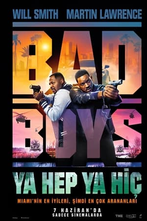 Bad Boys: Ya Hep Ya Hiç - Bad Boys: Ride or Die
