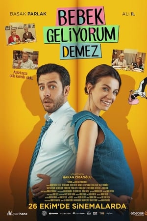 Bebek Geliyorum Demez