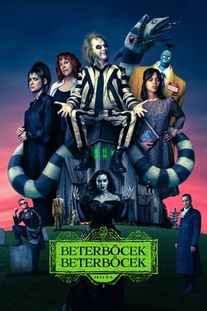 Beterböcek Beterböcek - Beetlejuice Beetlejuice