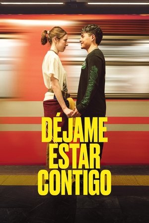 Déjame estar contigo - Let Me Be With You