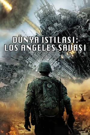 Dünya İstilası: Los Angeles Savaşı - Battle Los Angeles