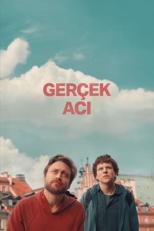 Gerçek Acı - A Real Pain