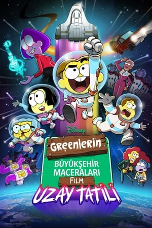 Greenlerin Büyükşehir Maceraları, Film: Uzay Tatili - Big City Greens the Movie: Spacecation