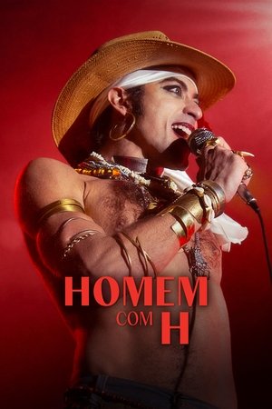 Ney Matogrosso: Brezilya'nın Aykırı Sesi - Homem com H ( Latin Blood: The Ballad of Ney Matogrosso )