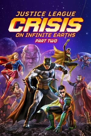 Adalet Birliği Sonsuz Dünyalarda Kriz Bölüm 2 - Justice League: Crisis on Infinite Earths Part Two