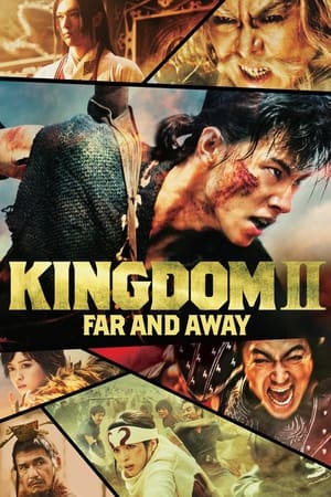 Krallık 2, Kingdom II : Harukanaru Daichi e - Kingdom 2: Far and Away