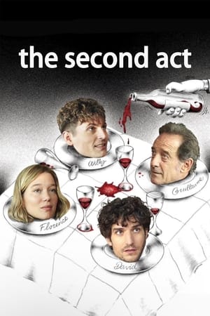 Le deuxième acte - The Second Act