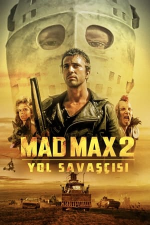 Çılgın Max 2: Yol Savaşcısı- Mad Max 2