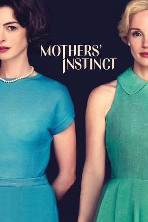 Anne İçgüdüsü - Mothers' Instinct