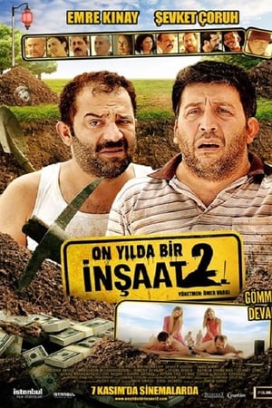 On Yilda Bir: Insaat 2