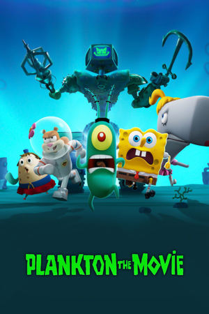 Plankton (Film) - Plankton: The Movie