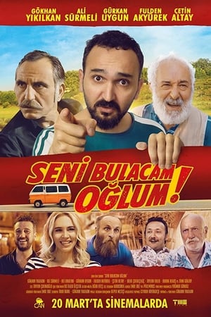 Seni Bulacam Oğlum!