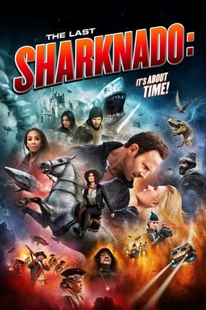 Son Köpek Balığı İstilasi - The Last Sharknado: It's About Time