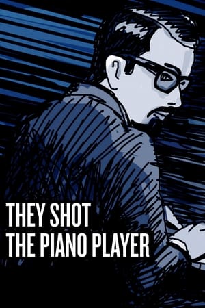 Piyanisti Vurdular - They Shot the Piano Player