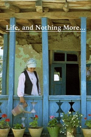 Zendegi va digar hich - Life, and Nothing More… ( And Life Goes on... )